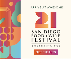 San Diego Food & Wine Festival 2025 300 x 250